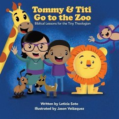 Tommy and Titi Go to the Zoo - Soto, Leticia