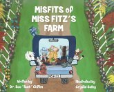 MISFITS of MISS FITZ'S FARM