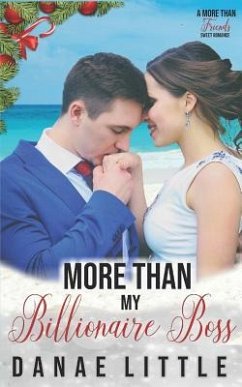 More Than My Billionaire Boss - Little, Danae