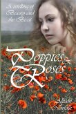 Poppies & Roses: A Retelling of Beauty and the Beast