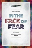 In the Face of Fear: On Laughing All the Way Toward Wisdom