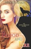Blood and Fire: An Alpha Females Novel