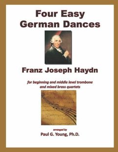 Four Easy German Dances: For Trombone and Mixed Brass Quartet - Young Ph. D., Paul G.