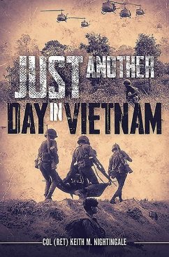 Just Another Day in Vietnam - Nightingale, Keith