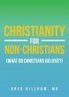 Christianity for Non-Christians (What... - Bild 1