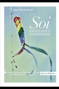 Brèves de Méditation: Soi Existence X Conscience - Chauvin, Francois; Ponce, Jean-Claude