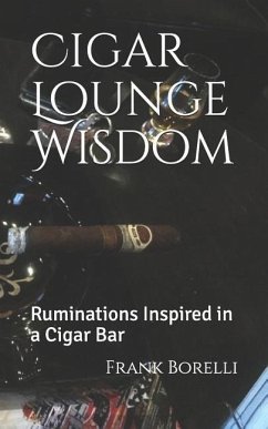 Cigar Lounge Wisdom - Borelli, Frank