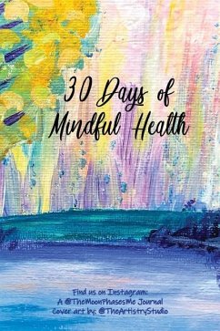 30 Days of Mindful Health - Incognito, Heidi