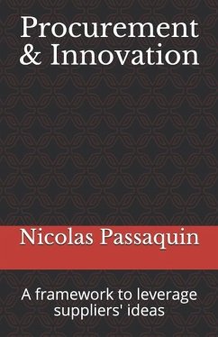 Procurement & Innovation: A framework to leverage suppliers' ideas - Passaquin, Nicolas