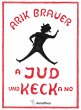 A Jud und keck a no (eBook, ePUB) - Bild 1