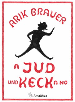 A Jud und keck a no (eBook, ePUB) - Brauer, Arik