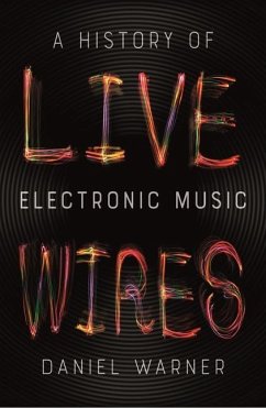 Live Wires - Warner, Daniel