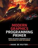 Modern Graphics Programming Primer