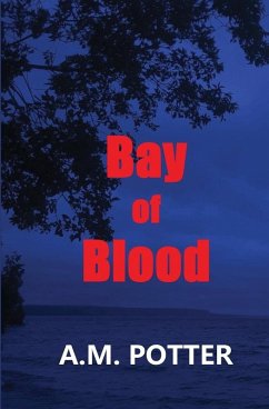 Bay of Blood - Potter, A. M.