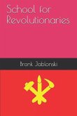 School for Revolutionaries