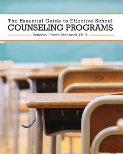 The Essential Guide to Effective School Counseling Programs - Brannock, Rebecca Groves