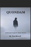Quondam: Another Jack Temple P.I. Murder Mystery