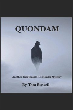 Quondam: Another Jack Temple P.I. Murder Mystery - Russell, Tom