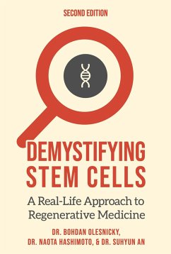 Demystifying Stem Cells - Hashimoto, Naota; Olesnicky, Bohdan; An, Suhyun