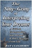 The Nitty Gritty of Interpreting Your Dreams (eBook, ePUB)