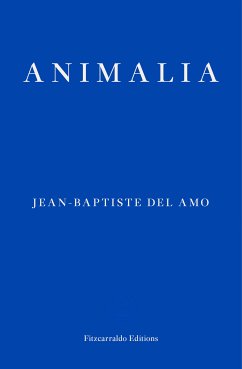 Animalia (eBook, ePUB) - Del Amo, Jean-Baptiste