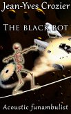 The Black Bot (Acoustic Funambulist, #27) (eBook, ePUB)