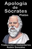 Apología de Sócrates. Traducida y Comentada (eBook, ePUB)