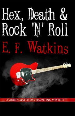 Hex, Death & Rock 'n' Roll (eBook, ePUB) - Watkins, E. F.