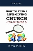 How to Find a Life-Giving Church - You Can Thrive In (eBook, ePUB)