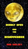 Deadly UFOs And The Disappeared (eBook, ePUB)