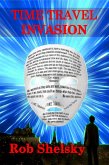 Time Travel Invasion (eBook, ePUB)