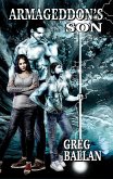 Armageddon's Son (Hybrid, #3) (eBook, ePUB) Armageddon's Son (Hybrid, #3) (eBook, ePUB)