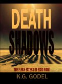 Death Shadows: The Flesh Eaters of Skid Row (eBook, ePUB)