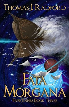 Fata Morgana (The Free Lanes, #3) (eBook, ePUB) - Radford, Thomas J.