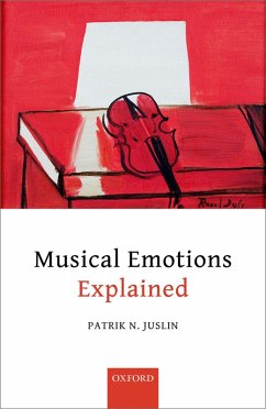 Musical Emotions Explained (eBook, PDF) - Juslin, Patrik N.