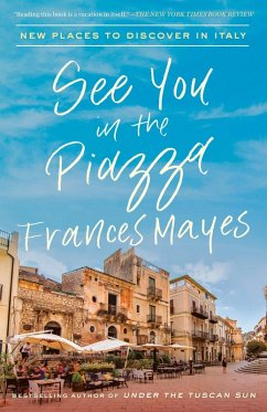 See You in the Piazza (eBook, ePUB) - Mayes, Frances