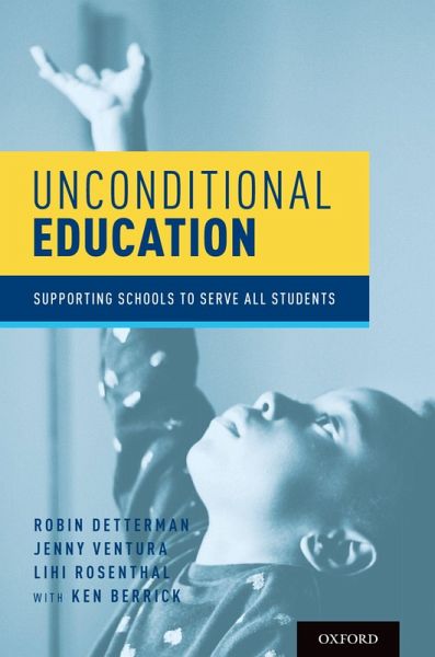 Unconditional Education (eBook, ePUB) Unconditional Education (eBook, ePUB)