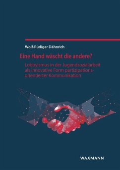 Eine Hand wäscht die andere? (eBook, PDF) - Dähnrich, Wolf-Rüdiger