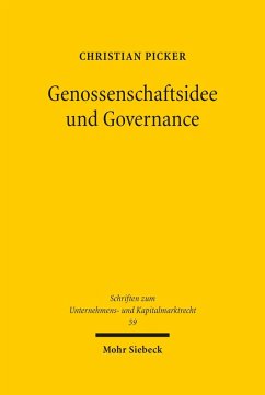 Genossenschaftsidee und Governance (eBook, PDF) - Picker, Christian