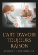 L'Art d'avoir toujours raison - Bild 1