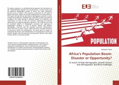 Africa¿s Population Boom: Disaster or Opportunity?