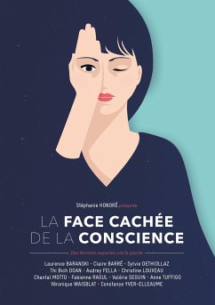 La face cachée de la conscience - Honoré, Stéphanie