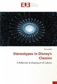 Stereotypes in Disney's Classics Stereotypes in Disney's Classics