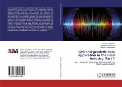 GPR and geodetic data application in the road industry. Part 1 - Batrakov, Dmitry O.;Batrakova, Angelika G.;Antyufeyeva, Mariya S.