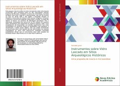 Instrumentos sobre Vidro Lascado em Sítios Arqueológicos Históricos - Junior, Everaldo