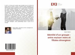 Identité d¿un groupe : entre maison mère et filiales étrangères