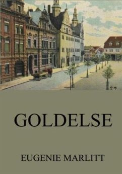 Goldelse - Marlitt, Eugenie