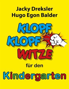 Klopf-Klopf-Witze für den Kindergarten - Dreksler, Jacky;Balder, Hugo Egon