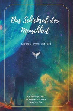 Das Schicksal der Menschheit zwischen Himmel und Hölle - Star, Clara