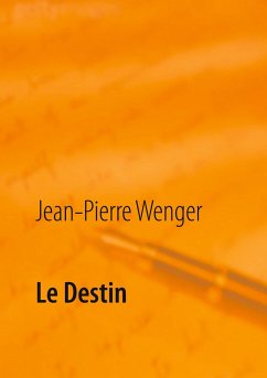 Le Destin - Wenger, Jean-Pierre